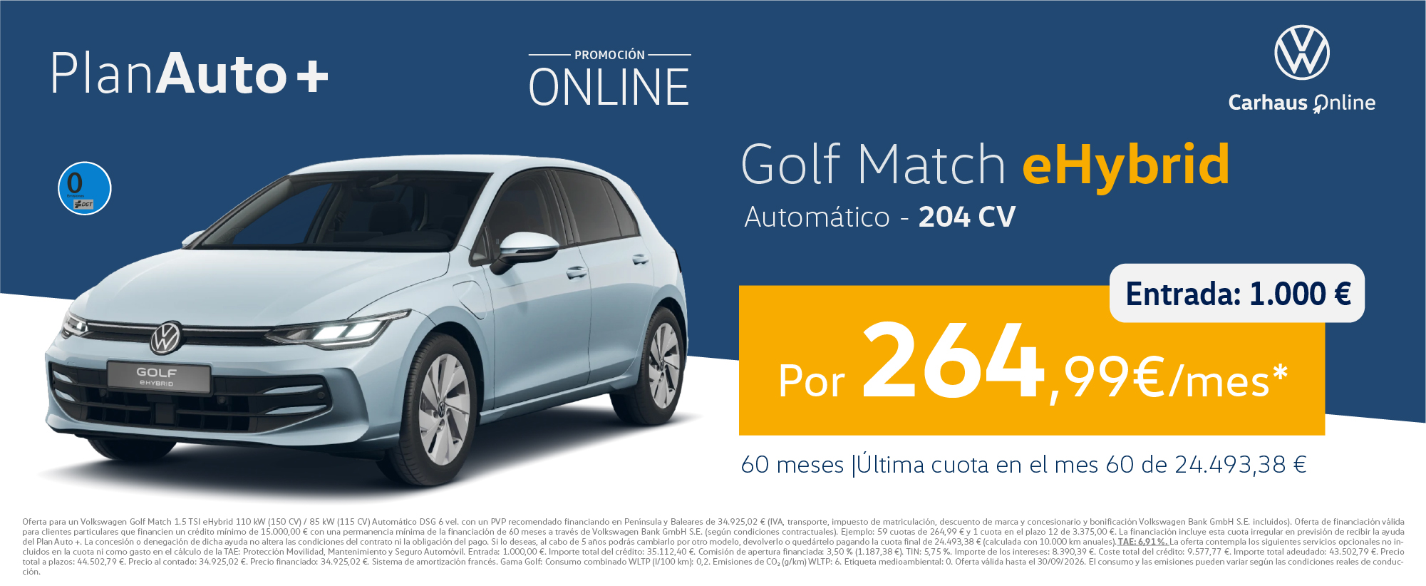 Nuevo Volkswagen Golf Match eHybrid DSG 204 CV por 264,99€/mes